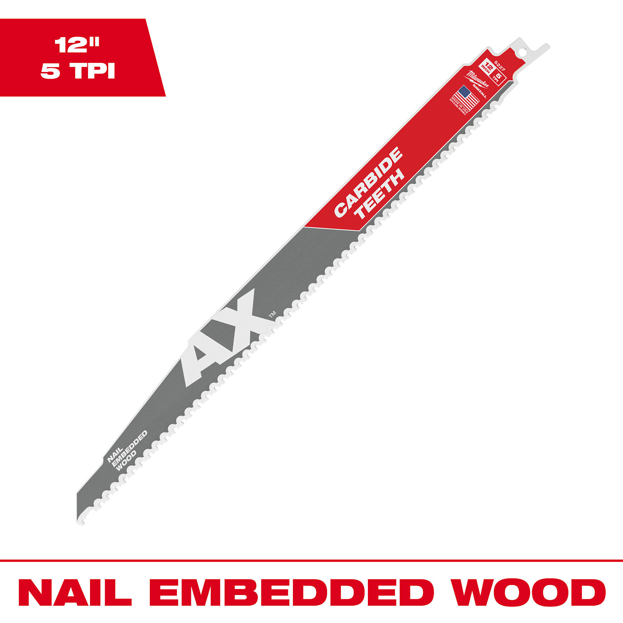 Milwaukee 12" 5 TPI AX™ with Carbide Teeth SAWZALL® Blade for Wood with Nails (1 PK), Model# 48-00-5227